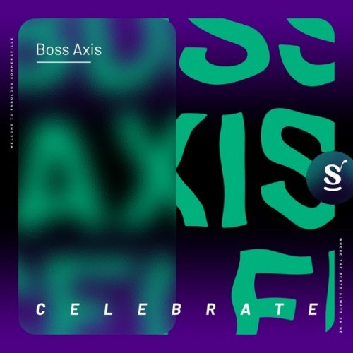 Boss Axis - Celebrate (2023) Download
