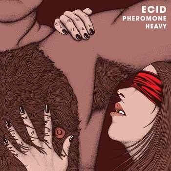 Ecid - Pheromone Heavy (2015) Download
