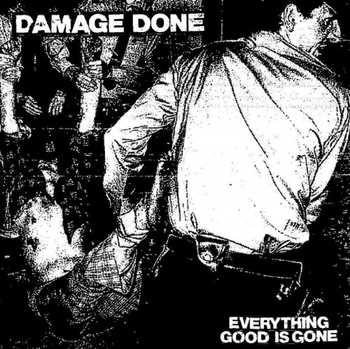 Damage Done - Everything Good Is Gone (2023) Download