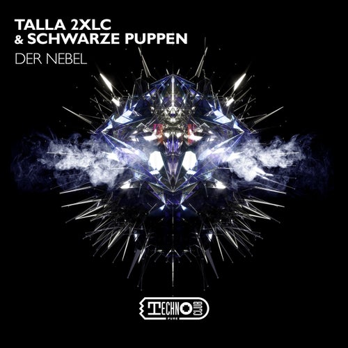 Talla 2XLC & Schwarze Puppen - Der Nebel (2023) Download