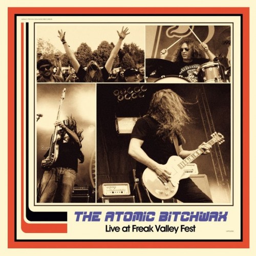 The Atomic Bitchwax-Live At Freak Valley Fest-(HPS258)-CD-FLAC-2023-WRE
