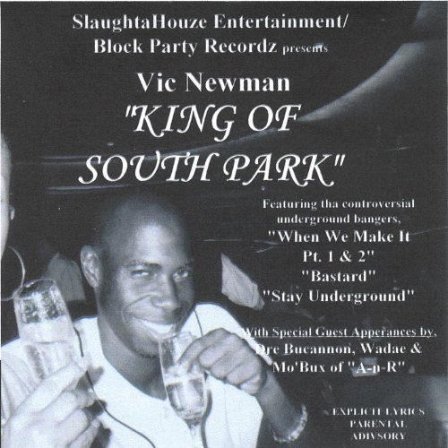 Vic Newman - King Of South Park (2005) Download