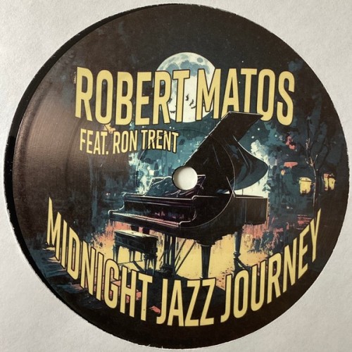 Robert Matos Feat Ron Trent - Midnight Jazz Journey (2023) Download