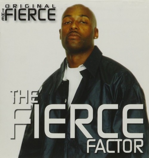 The Original Fierce - The Fierce Factor (2003) Download