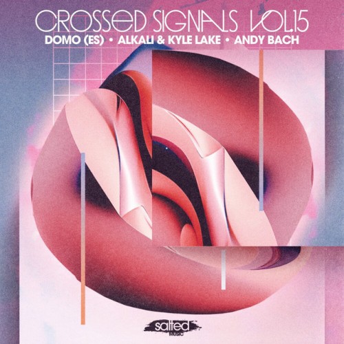 Various Artists - Crossed Signals Vol 15 (2023) Download