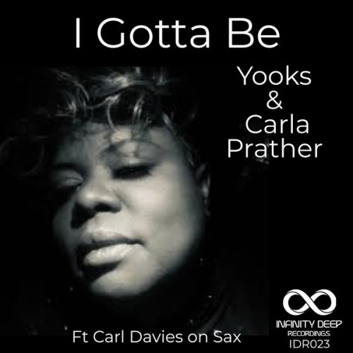 Yooks & Carla Prather – I Gotta Be (2023)