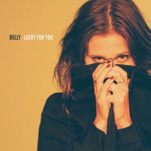 Bully - Lucky For You (2023) Download