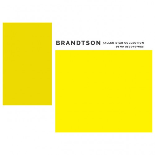 Brandtson – Fallen Star Collection Demo Recordings (2018)