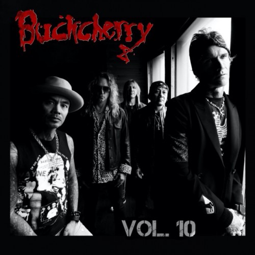 Buckcherry – Vol. 10 (2023)