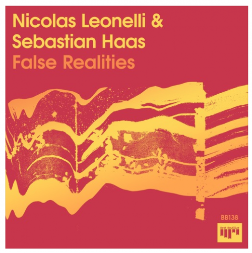 Nicolas Leonelli & Sebastian Haas - False Realities (2023) Download
