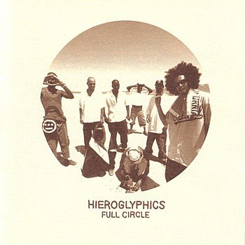Hieroglyphics – Full Circle (2003)