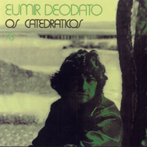 Eumir Deodato-Os Catedraticos 73-REMASTERED-CD-FLAC-1998-MAHOU