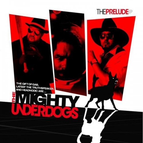 The Mighty Underdogs - The Prelude EP (2008) Download