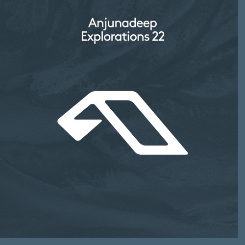 Various Artists - Anjunadeep Explorations 22 (2023) Download
