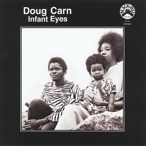 Doug Carn-Infant Eyes-(BJ3)-24-96-WEB-FLAC-1971-BABAS