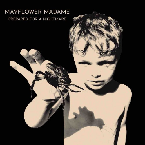 Mayflower Madame - Prepared For A Nightmare (2020) Download