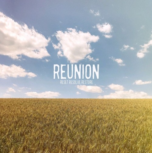 Reunion – Reset.Resolve.Restore (2023)