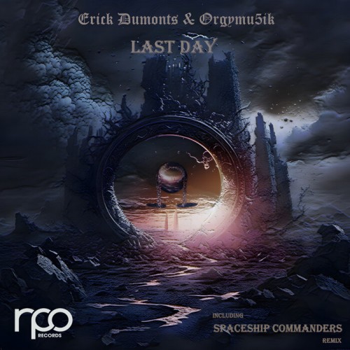 Erick Dumonts & Orgymu5ik - Last Day (2023) Download