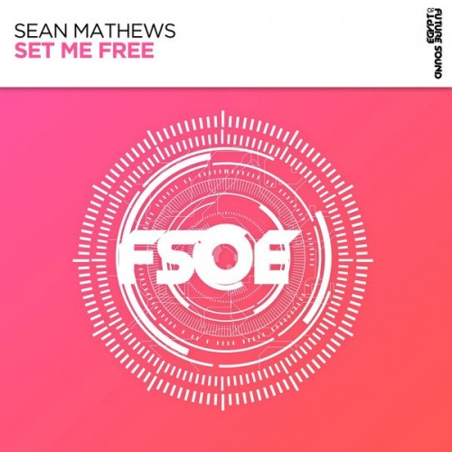 Sean Mathews - Set Me Free (2023) Download