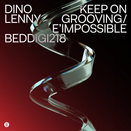 Dino Lenny – Keep On Grooving / E’impossible (2023)