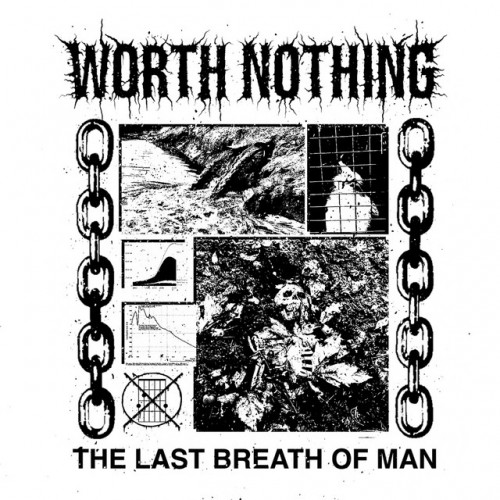 Worth Nothing - The Last Breath Of Man (2023) Download