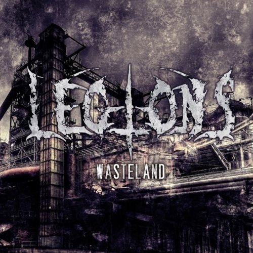 Legions - Wasteland (2012) Download