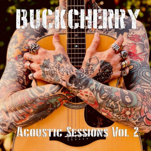 Buckcherry - Acoustic Sessions, Vol. 2 (2020) Download