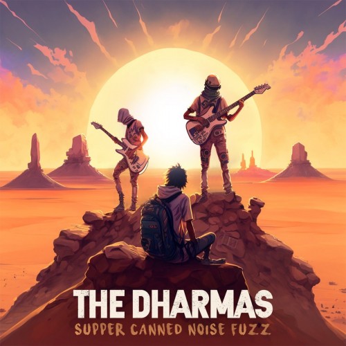 The Dharmas - Super Canned Noise Fuzz (2023) Download