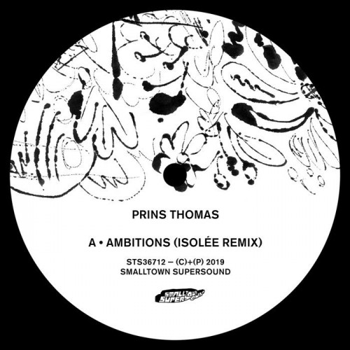 Prins Thomas – Ambitions Remixes II (2019)