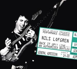 Nils Lofgren – Back It Up!! Live… An Authorized Bootleg (2023)