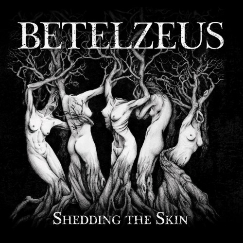 Betelzeus - Shedding the Skin (2023) Download