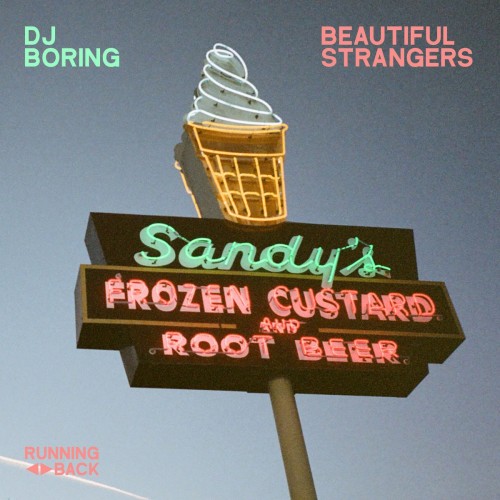 DJ Boring - Beautiful Strangers (2023) Download