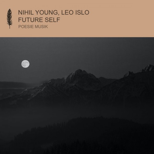 Nihil Young and Leo Islo-Future Self-(POM192)-WEBFLAC-2023-AFO