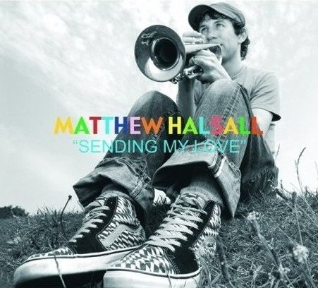 Matthew Halsall - Sending My Love (2019) Download