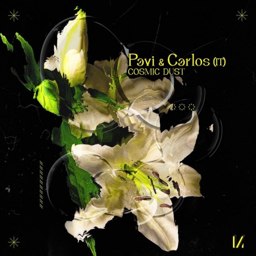 Pavi & Carlos (IT) - Cosmic Dust (2023) Download