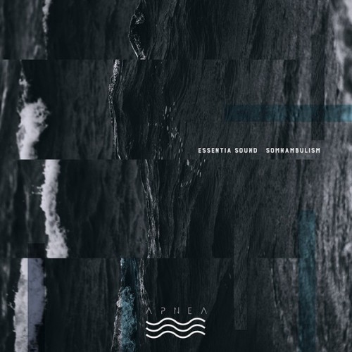 Essentia Sound - Somnambulism (2018) Download