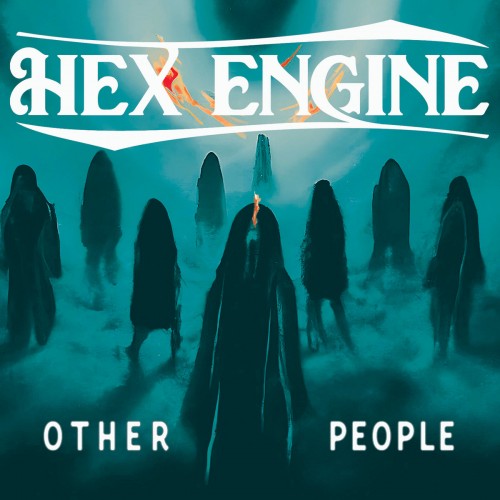 Hex Engine - Other People (2023) Download