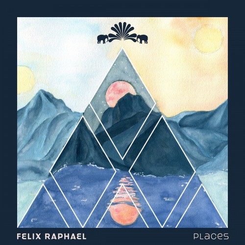 Felix Raphael – Places (2023)