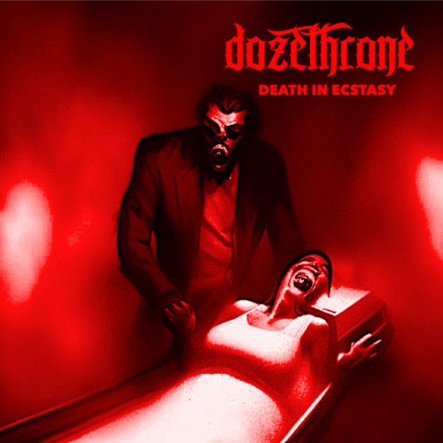 Dozethrone - Death in Ecstasy (2023) Download