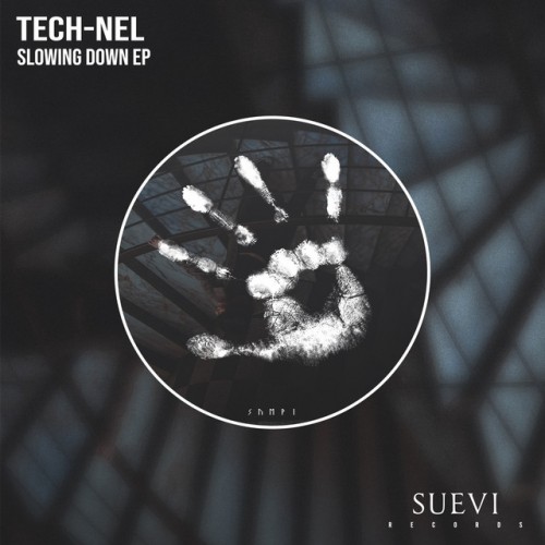 TecH-NeL - Slowing Down EP (2023) Download