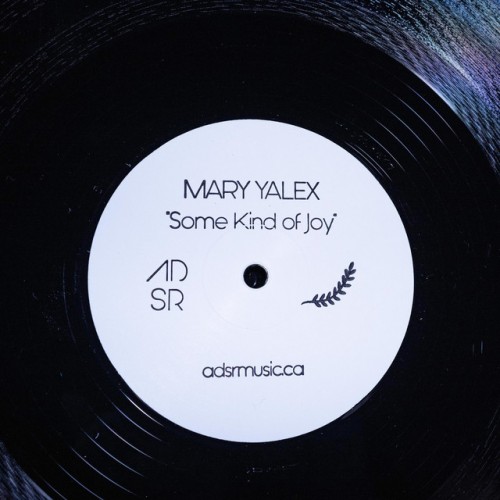Mary Yalex - Some Kind of Joy (2018) Download