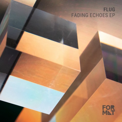 Flug – Fading Echoes EP (2020)