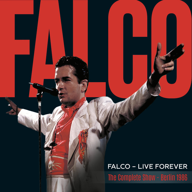 Falco-Live Forever (The Complete Show Berlin 1986)-REMASTERED-16BIT-WEB-FLAC-2023-ENRiCH Download