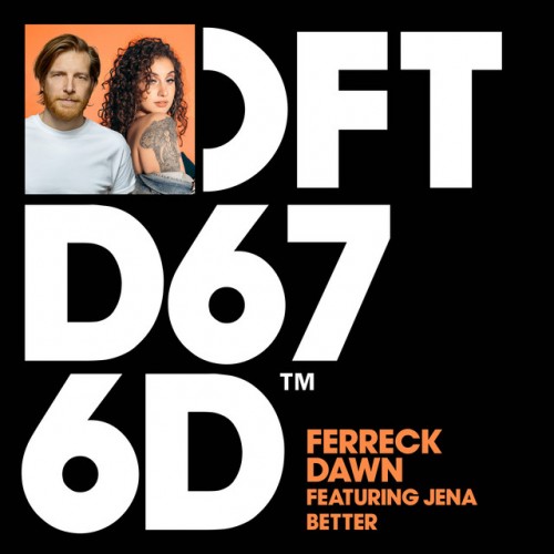 Ferreck Dawn ft Jena - Better (2023) Download