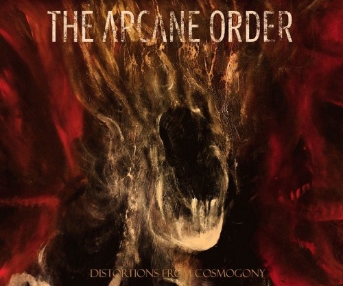 The Arcane Order - Distortions from Cosmogony (2023) Download