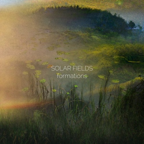 Solar Fields – Formations (2022)