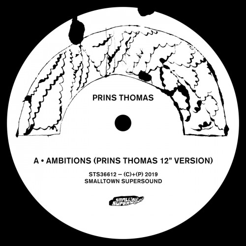 Prins Thomas - Ambitions Remixes I (2019) Download