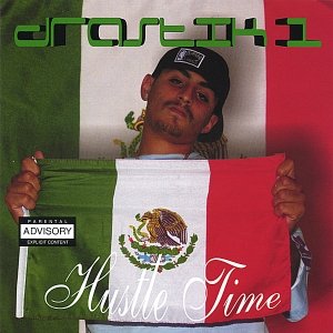 Drastik 1 - Hustle Time (2004) Download