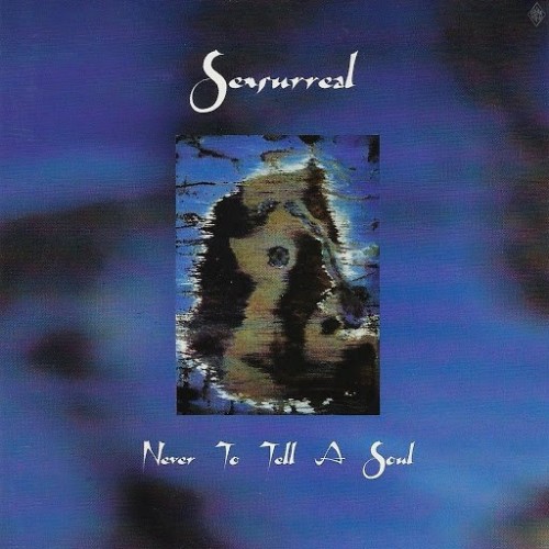 Sensurreal – Never to Tell a Soul (2020)