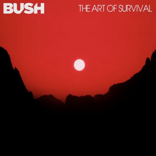 Bush-The Art Of Survival-24BIT-DELUXE EDITION-WEB-FLAC-2023-RUIDOS